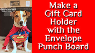 How to Make a Gift Card Holder with the Envelope Punch Board