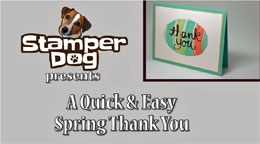 Quick Spring Thank You Card Video Tutorial