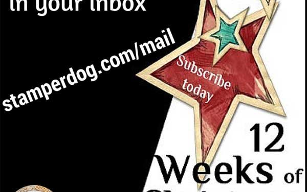 12 Weeks of Christmas Ideas Starts Tonight in Your In Box!