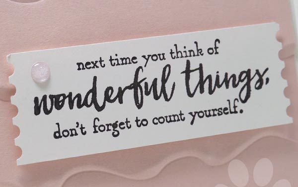 One Quick and Easy Card to Make Someone Feel Wonderful