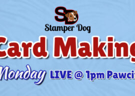 Home Today?  Come Make a Card!
