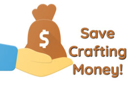 Save Crafting Money!